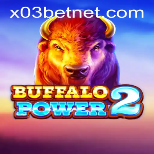 BuffaloPower2: An In-Depth Look at the Thrilling Adventure in X03.bet