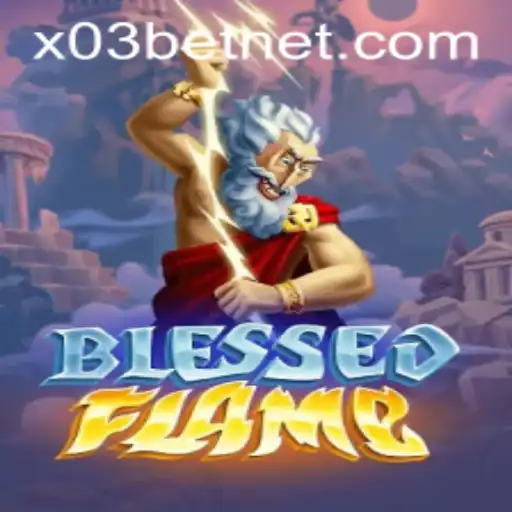 Dive into the World of BlessedFlame: An Epic Gaming Experience at X03.bet