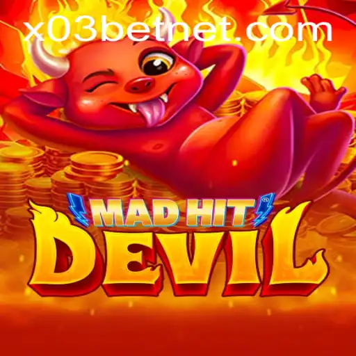 Exploring the Thrills of MadHitDevil and Betting Wonderland of X03.bet
