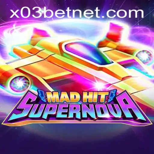 MadHitSupernova: A Thrilling New Adventure in the World of Online Gaming