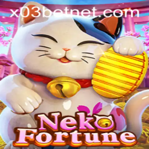 Explore the Exciting World of NekoFortune with X03.bet: A Comprehensive Guide