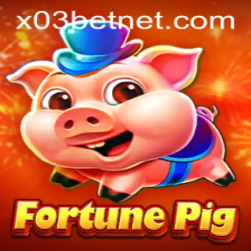 Exploring FortunePig: A New Adventure in Online Gaming with X03.bet
