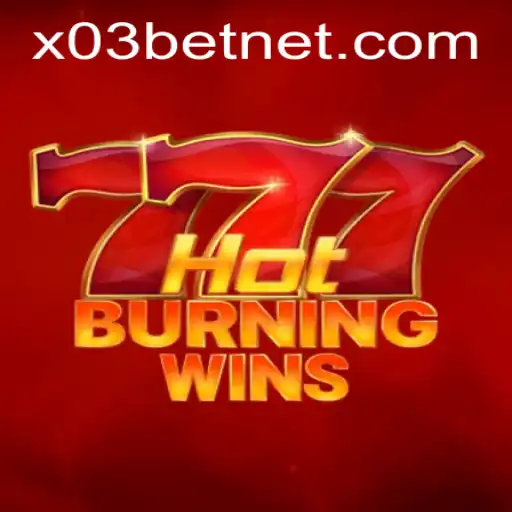 Exploring HotBurningWins: A Thrilling Casino Adventure at X03.bet