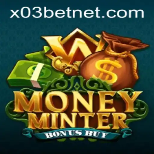 Dive into the Digital Gold Rush with MoneyMinterBonusBuy on X03.bet