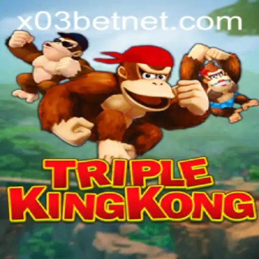 Discover the Thrills of TripleKingKong: The Ultimate Gaming Experience with X03.bet