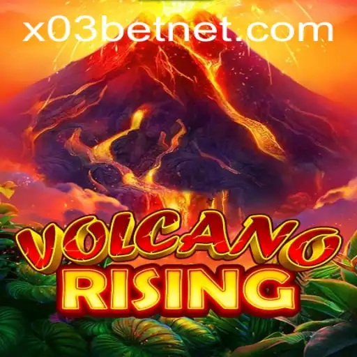 Exploring the Dynamic World of 'VolcanoRising' on X03.bet